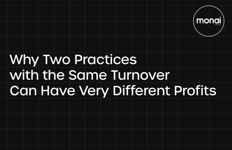 Why Two Practices with the Same Turnover Can Have Very Different Profits